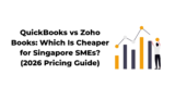 QuickBooks vs Zoho Books: Which Is Cheaper for Singapore SMEs? (2026 Pricing Guide)
