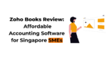 Zoho Books Review: Affordable Accounting Software for Singapore SMEs, Freelancers & Solo Entrepreneurs (2025)